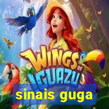 sinais guga